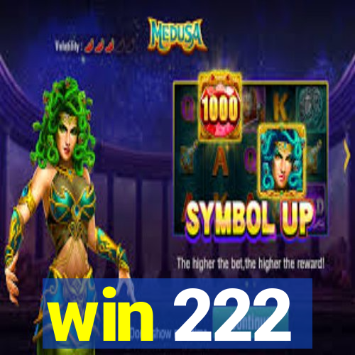win 222